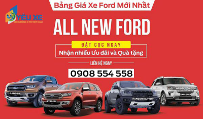 Bảng giá xe Ford mới nhất, cập nhật liên tục tại Việt Nam